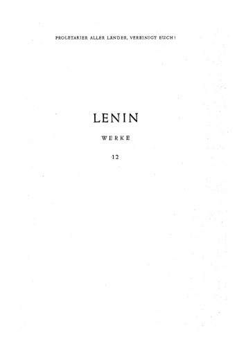 Lenin Werke Band 12: Jan. 1907 - Jun. 1907