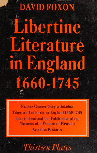 Libertine Literature inEngland 1660–1745