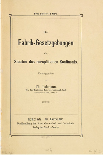 Die Fabrik-Gesetzgebungen der Staaten des europäischen Kontinents
