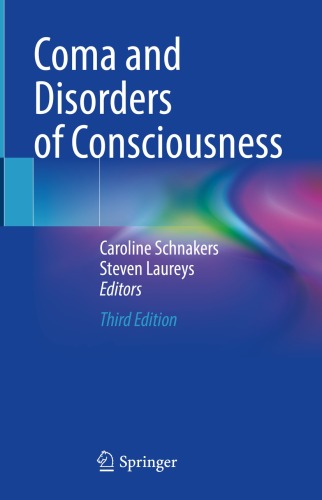 Coma and Disorders of Consciousness, 3e (Apr 4, 2024)_(303150562X)_(Springer)