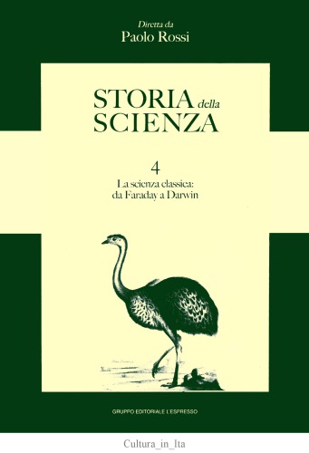Storia della scienza. La scienza classica, da Faraday a Darwin