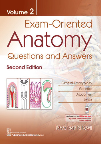 Exam-Oriented Anatomy: Questions and Answers, Vol 2