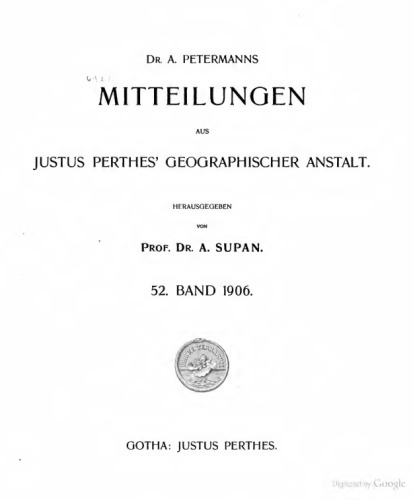 Mitteilungen aus Justus Perthes' Geographischer Anstalt