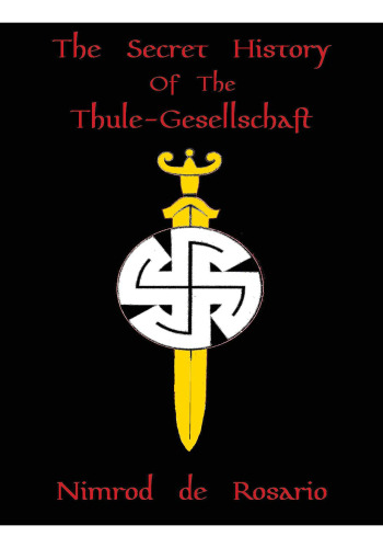 The Secret History of the Thulegesellshaft