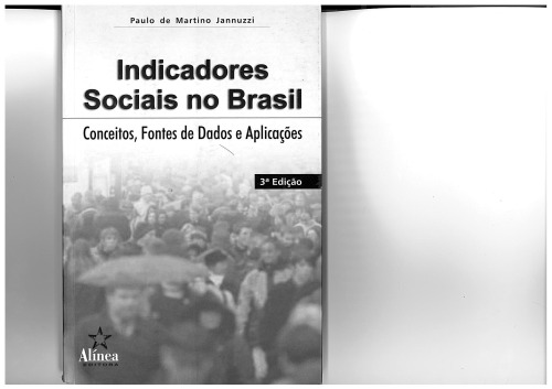 Indicadores Sociais no Brasil - Conceitos, fontes de dados e aplicações