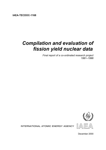 Comparison, Evaluation of Fission-Yield Nuclear Data (IAEA TECDOC-1168)