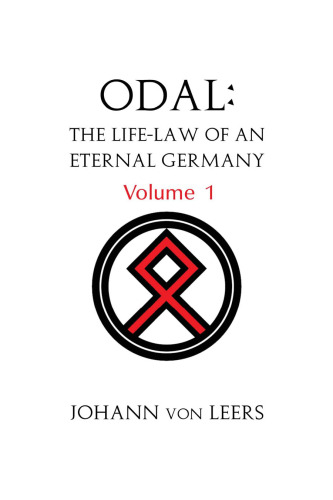 Odal: The Life Law of an Eternal Germany
