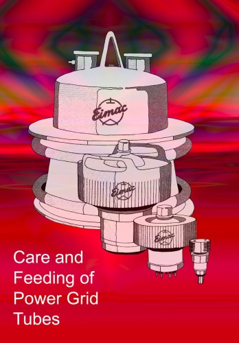 Care and Feeding of Power Grid Tubes [part 1 of 6]
