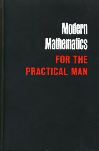 Modern Mathematics for the Practical Man