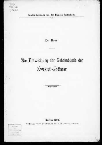 Die Entwicklung der Geheimbünde der Kwakiutl-Indianer