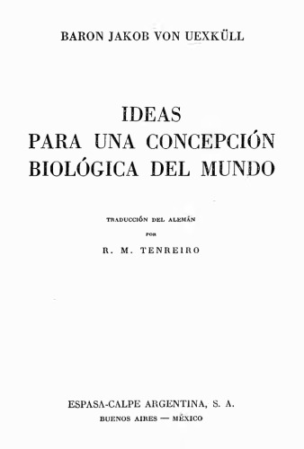 Ideas para una concepción biológica del mundo