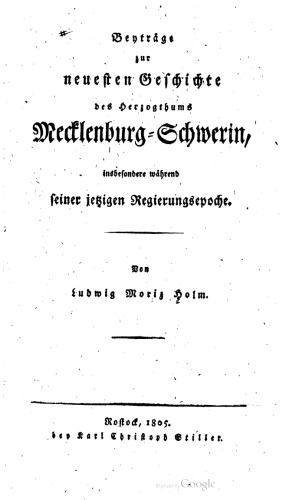 Beiträge zur neuesten Geschichte des Herzogtums Mecklenburg-Schwerin, insbesondere während seiner jetzigen Regierungsepoche