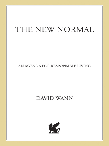 The New Normal: An Agenda for Responsible Living