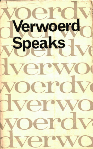 Verwoerd Speaks: Speeches 1948-1966