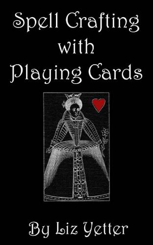 Spell Crafting with Playing Cards