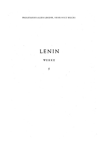 Lenin Werke Band 5: Mai 1901 - Feb. 1902