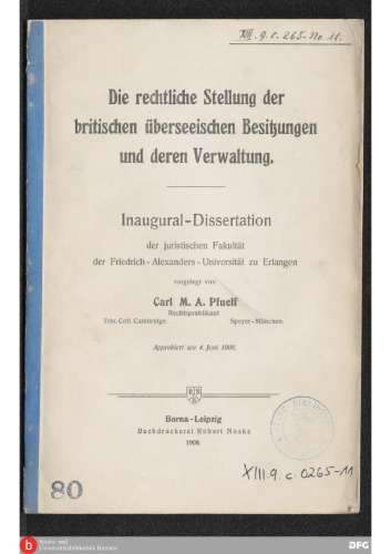 Die rechtliche Stellung der britischen überseeischen Besitzungen und deren Verwaltung