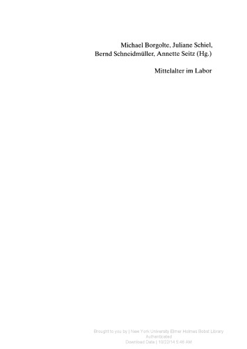 Mittelalter im Labor: Die Mediävistik testet Wege zu einer transkulturellen Europawissenschaft