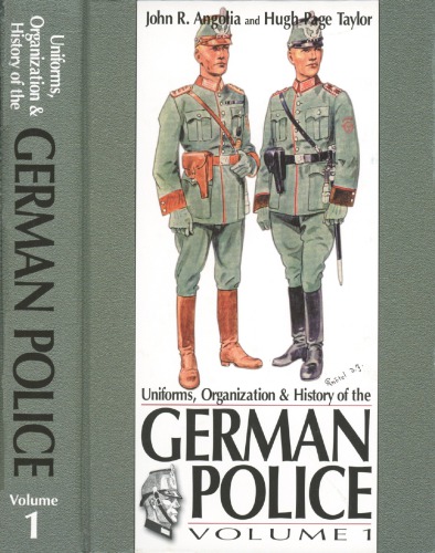 Uniforms, Organization and History of the German Police
