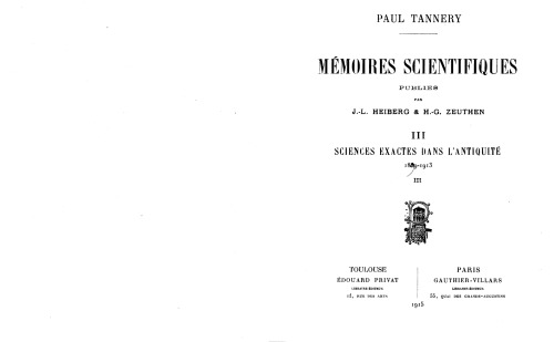 Mémoires scientifiques. III. Sciences exactes dans l'antiquité (1889[sic, 1899]-1913)