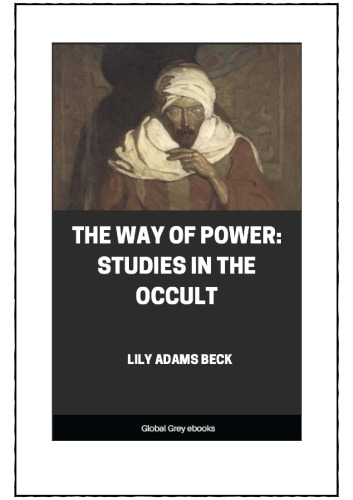 The Way of Power: Studies In The Occult