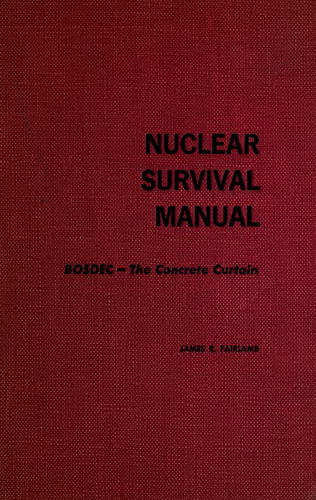 Nuclear Survival Manual: BOSDEC - The Concrete Curtain