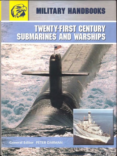Twenty-First Century Submarines and Warships