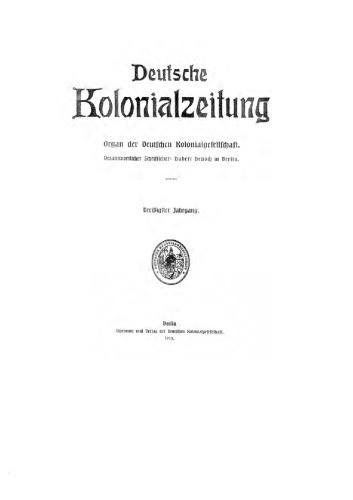 Deutsche Kolonialzeitung. Organ der Deutschen Kolonialgesellschaft