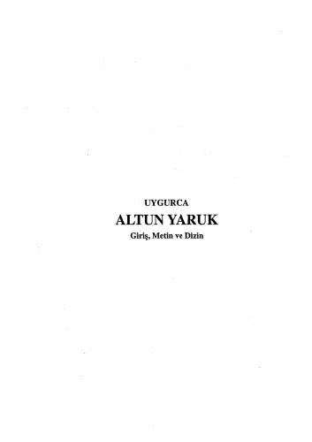 Uygurca Altun Yaruk. Giriş, Metin ve Dizin
