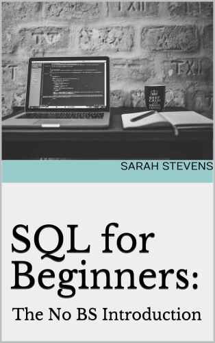 SQL for Beginners: The No BS Introduction