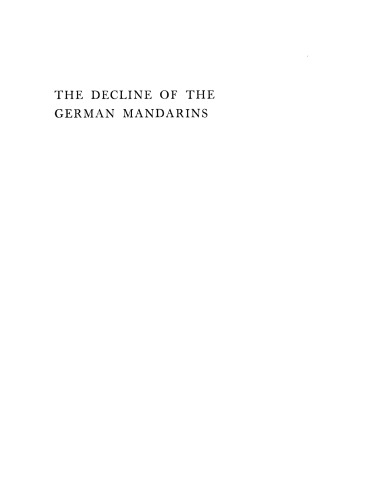 The decline of the German mandarins: the German academic community, 1890-1933