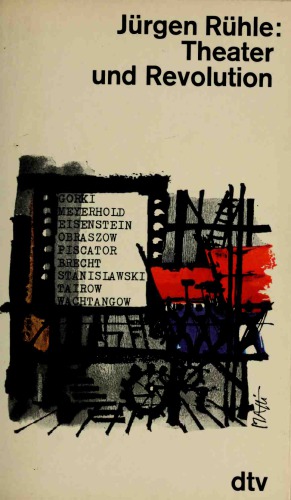 Theater und Revolution. Von Gorki bis Brecht