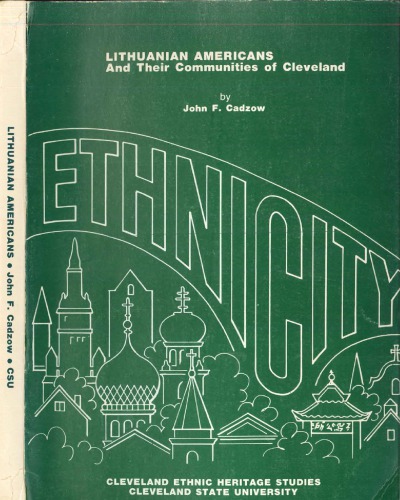 Lithuanian Americans and their communities of Cleveland