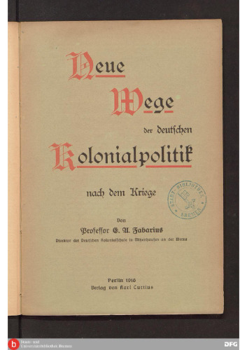 Neue Wege der deutschen Kolonialpolitik nach dem Kriege