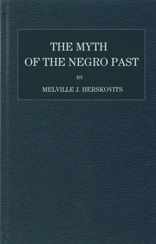 The Myth of the Negro Past