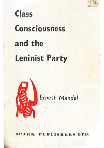 Class Consciousness and the Leninist Party