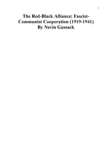 The Red-Black Alliance: Fascist-Communist Cooperation (1919-1941)
