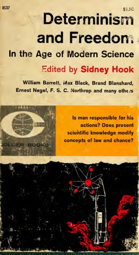 Determinism and Freedom: In the Age of Modern Science