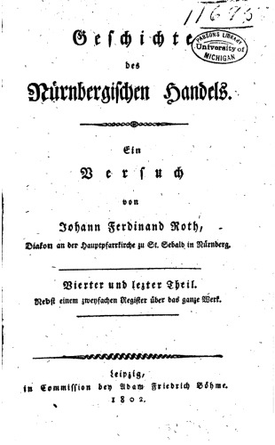 Geschichte des Nürnbergischen Handels : Ein Versuch