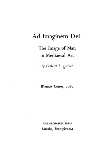 Ad Imaginem Dei: The Image of Man in Mediaeval Art