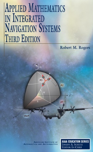 Applied Mathematics in Integrated Navigation Systems