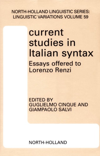 Current Studies in Italian Syntax: Essays Offered to Lorenzo Renzi