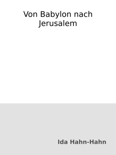 Von Babylon nach Jerusalem