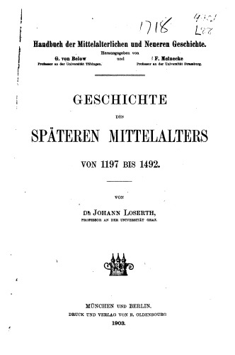 Geschichte des späteren Mittelalter 1197 bis 1492