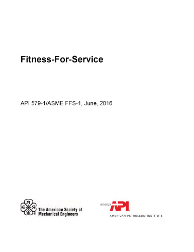 API 579-1/ASME FFS-1 Fitness-For-Service