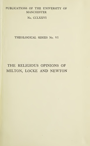 The Religious Opinions of Milton, Locke and Newton