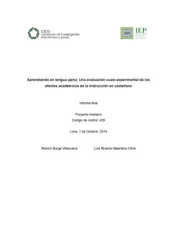 Aprendiendo en lengua ajena: Una evaluación cuasi-experimental de los efectos académicos de la instrucción en castellano. Informe Final