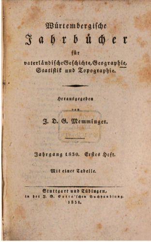 Württembergische Jahrbücher für Vaterländische Geschichte, Geographie, Statistik und Topographie