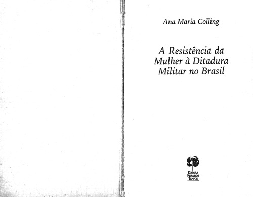 A resistência da mulher à ditadura militar no Brasil