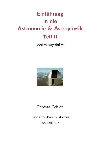 Einfuehrung in die Astronomie und Astrophysik